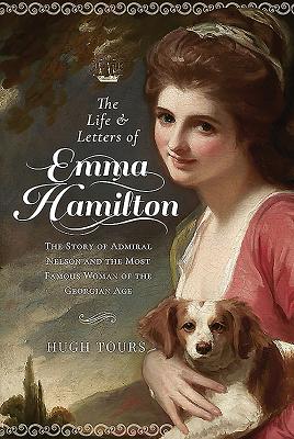 The Life and Letters of Emma Hamilton