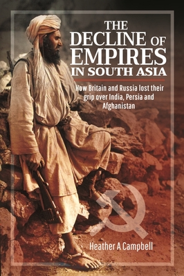 The Decline of Empires in South Asia