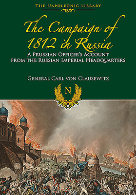 The Campaigns of 1812 in Russia