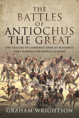 The Battles of Antiochus the Great