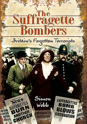 The Suffragette Bombers