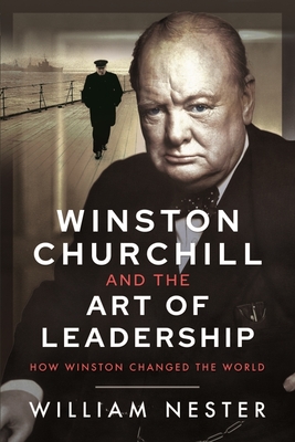 Winston Churchill and the Art of Leadership