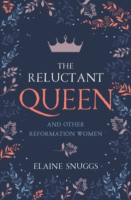 The Reluctant Queen