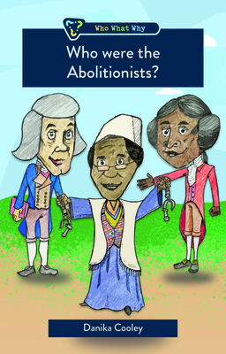 Who Were the Abolitionists?