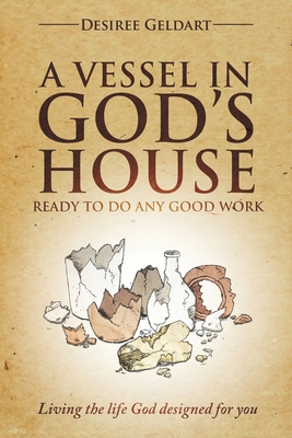 A Vessel in God's House