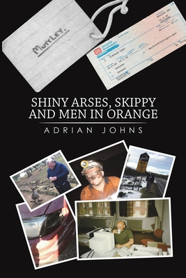 Shiny Arses, Skippy and Men in Orange