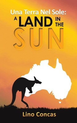 Una Terra Nel Sole: A Land in the Sun