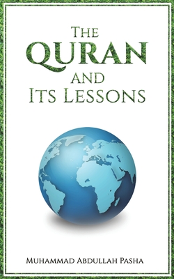 The Quran and Its Lessons