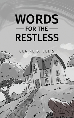 Words for the Restless