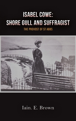 Isabel Cowe: Shore Gull and Suffragist