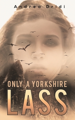 Only a Yorkshire Lass