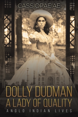 Dolly Dudman - A Lady of Quality