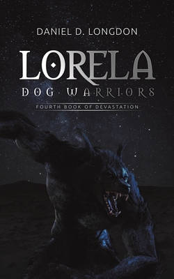 Lorela: Dog Warriors