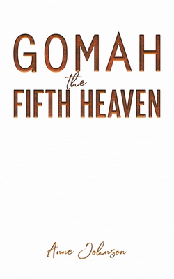 Gomah the Fifth Heaven