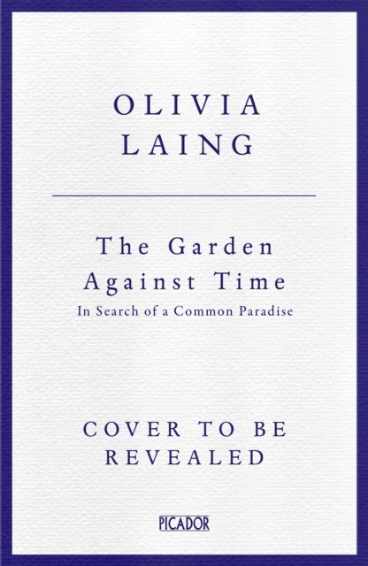 The Garden Against Time