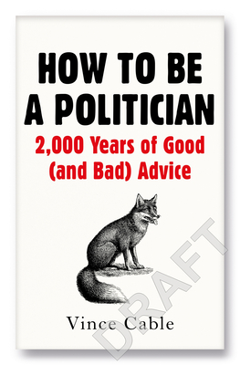 How to be a Politician