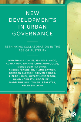 New Developments in Urban Governance – Rethinking Collaboration in the Age of Austerity
