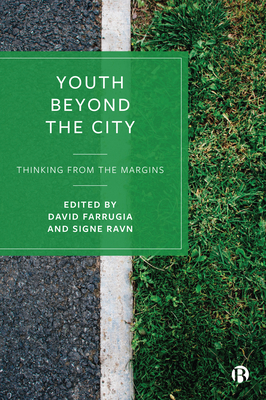 Youth Beyond the City – Thinking from the Margins