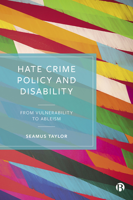 Hate Crime Policy and Disability