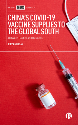 China's COVID-19 Vaccine Supplies to the Global South