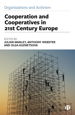 Co–operation and Co–operatives in 21st–Century Europe