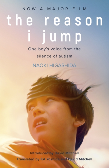 Reason I Jump: one boy''s voice from the silence of autism