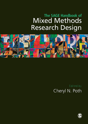 The SAGE Handbook of Mixed Methods Research Design