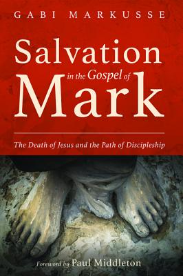 Salvation in the Gospel of Mark