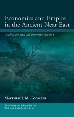 Economics and Empire in the Ancient Near East