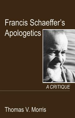 Francis Schaeffer's Apologetics