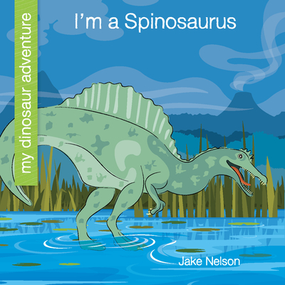 I''m a Spinosaurus