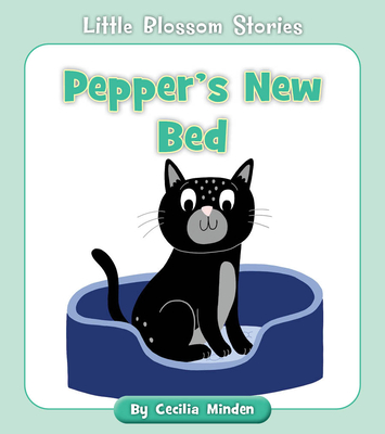 Pepper''s New Bed