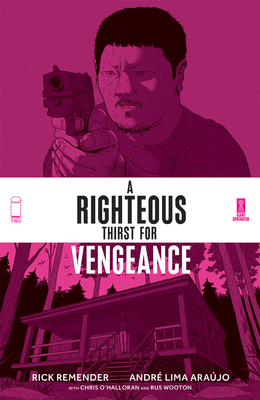 A Righteous Thirst For Vengeance, Volume 2