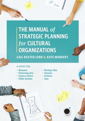 The Manual of Strategic Planning for Cultural Organizations