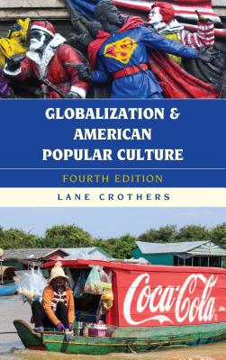 Globalization and American Popular Culture