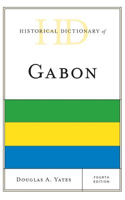 Historical Dictionary of Gabon