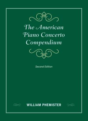 The American Piano Concerto Compendium