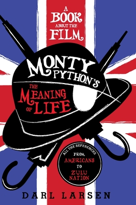 A Book about the Film Monty Python's The Meaning of Life