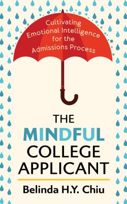 The Mindful College Applicant