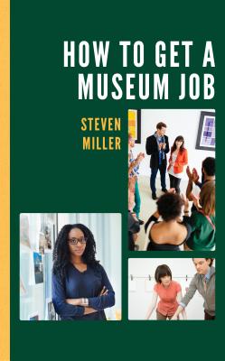 How to Get a Museum Job