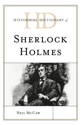 Historical Dictionary of Sherlock Holmes