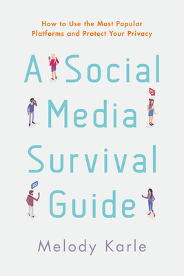 Social Media Survival Guide