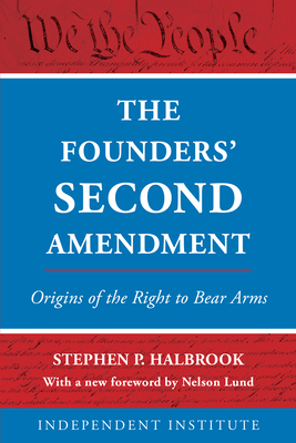 The Founders' Second Amendment