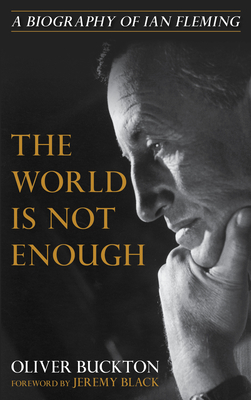 The World Is Not Enough