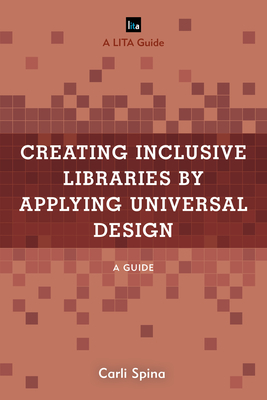 Creating Inclusive Libraries by Applying Universal Design