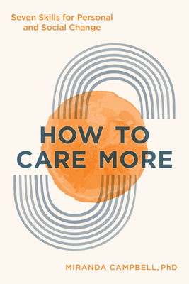 How to Care More