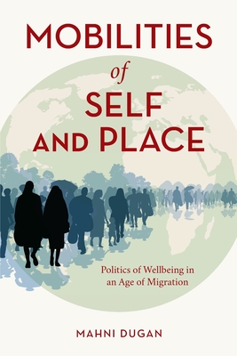 Mobilities of Self and Place