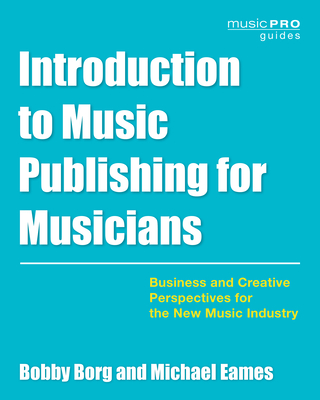 Introduction to Music Publishing for Musicians