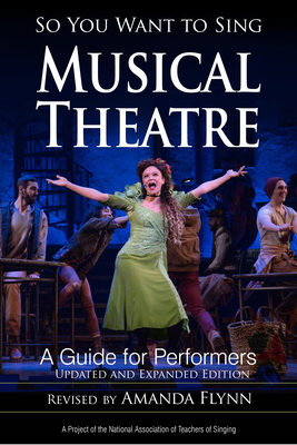 So You Want to Sing Musical Theatre