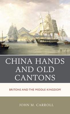 China Hands and Old Cantons